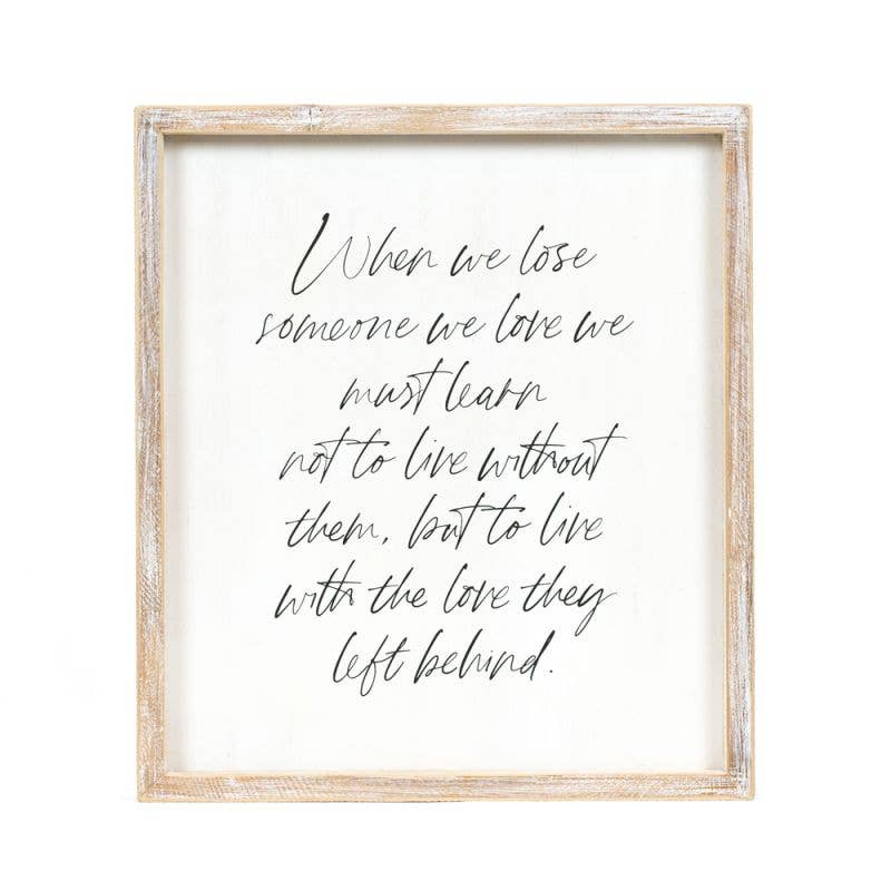 12x14 wood frame sign (LEARN)  Sympathy Gift